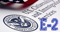 Visa Đầu Tư E2 và những điều cần biết về Thị thực E-2